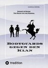 Buchcover Bodyguards gegen den Klan