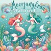 Buchcover Meerjungfrauen-Malbuch mit 55 Fantasievollen Ausmalvorlagen für Mädchen!