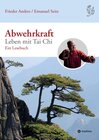 Buchcover Abwehrkraft – Leben mit Tai Chi