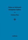 Buchcover Skripte zur Mathematik - Komplexe Zahlen