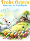 Buchcover Frohe Ostern - Wortsuchrätselbuch | Ostergeschenk