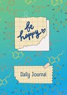 Buchcover JOURNAL - Daily Happy Journal - Be Happy