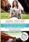 Buchcover Von der Tierkommunikation zur Co-Kreation: Animal Creation