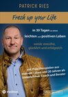 Buchcover Fresh up your Life - in 30 Tagen zu einem leichten und positiven Leben