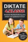 Buchcover Das gezielte Rechtschreibtraining für zu Hause! Diktate 4. Klasse - 134 Übungsdiktate Lernen mit Spaß!