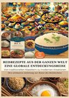 Buchcover REISREZEPTE AUS DER GANZEN WELT: Eine globale Entdeckungsreise: Meisterwerke der Reisküche: - Ultimativer Guide für Reis