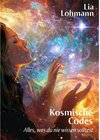 Buchcover Kosmische Codes - Lia Lohmann (ePub)