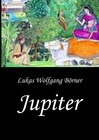 Buchcover Jupiter – Die Wunschkuh des Kalidasa