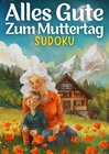 Buchcover Alles Gute zum Muttertag - Sudoku | muttertagsgeschenk