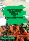 Buchcover High-Protein-Küche: 100 Rezepte für Genießer und Gesundheitsbewusste