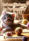 Buchcover Katzenflüstern im Farbenmeer