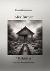 Buchcover Alex Turner "Rebecca"