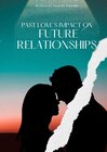 Buchcover Past Love's Impact on Future Relationships