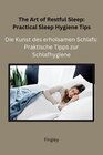 Buchcover The Art of Restful Sleep: Practical Sleep Hygiene Tips