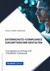 Buchcover Datenschutz-Compliance zukunftssicher gestalten