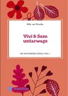 Buchcover Vivi & Sam unterwegs: Die mysteriöse Höhle Teil 1