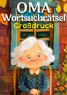 Buchcover Oma Wortsuchrätsel Großdruck | Geschenk für Oma
