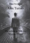Buchcover Alex Turner Die verlorene Welt des "Marcus Winter"