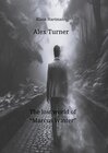 Buchcover Alex Turner The lost world of “Marcus Winter”