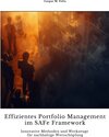 Buchcover Effizientes Portfolio Management im SAFe Framework