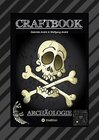 Buchcover CRAFTBOOK - ARCHÄOLOGISCHE FUNDE - EXPEDITON - ÄGYPTEN - ANCH - RÄTSELHAFTE KNIFFLIGE AUFGABEN - TOLLE AUSMALMOTIVE