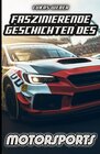 Buchcover Faszinierende Geschichten des Motorsports