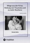 Buchcover Wege aus der Krise, Heilung von Traumata und zu mehr Resilienz