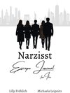 Buchcover Narzisst Escape Journal für Ihn - Interaktives Journal für Männer zur Befreiung aus toxischen Beziehungen, emotionaler Heilung und Stärkung des Selbstwerts.