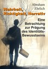 Buchcover Wahrheit, Richtigkeit, Narrativ