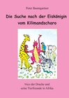 Buchcover Das Wiedersehen mit der Eiskönigin vom Kilimandscharo