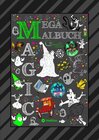 Buchcover MEGA MALBUCH - 300 SEITEN MAGISCHE MOTIVE - MAGIER - HEXEN - GEISTER - ZAUBEREIN - FEEN - ELVEN - ALADDIN - ZAUBERSTERNE