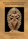 Buchcover Göttinnen des Wandels: Die Yakshini und ihre mystische Bedeutung
