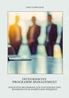 Buchcover Integriertes Programm-Management: Effektive Methoden zur Steuerung und Koordination komplexer Projekte