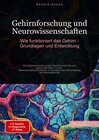 Buchcover Gehirnforschung und Neurowissenschaften: Wie funktioniert das Gehirn - Grundlagen und Entwicklung