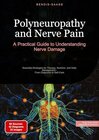 Buchcover Polyneuropathy and Nerve Pain: A Practical Guide to Understanding Nerve Damage: Essential Strategies for Therapy, Nutrit