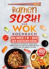 Buchcover Ramen, Sushi und Wok Kochbuch - Das große 3-in-1-Buch der asiatischen Küche