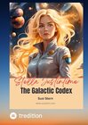 Buchcover Stella Justintime - The Galactic Codex: Return to the Stars (English Edition)