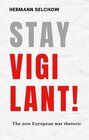 Buchcover Stay vigilant! The new European war rhetoric