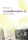 Buchcover Lichtfunken Teil 2 - Zeitreise mit alten Briefen und Fotografien