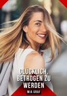 Buchcover Glücklich, betrogen zu werden