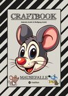 Buchcover CRAFTBOOK - LUSTIGE MAUSMOTIVE - KNIFFLIGE RÄTSEL - SPANNENDE AUFGABEN - TUTORIAL MAUSVORLAGEN - ZEICHENTECHNIK - MAUSGE