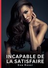Buchcover Incapable de la satisfaire