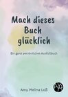 Buchcover Mach dieses Buch glücklich