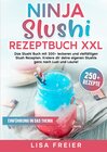 Buchcover Ninja Slushi Rezeptbuch XXL