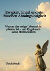 Buchcover Ewigkeit, Engel und ein bisschen Ahnungslosigkeit