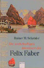 Buchcover Die wahrhaftigen Abenteuer des Felix Faber