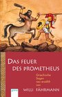 Buchcover Das Feuer des Prometheus