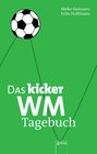 Buchcover Das Kicker WM-Tagebuch