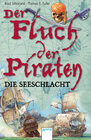 Buchcover Der Fluch der Piraten. Band 3: Die Seeschlacht