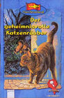Buchcover Der geheimnisvolle Katzenräuber